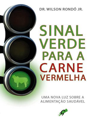 cover image of Sinal verde para a carne vermelha